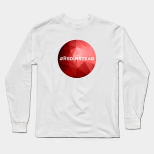 Red  Instead, Autism acceptance Long Sleeve T-Shirt